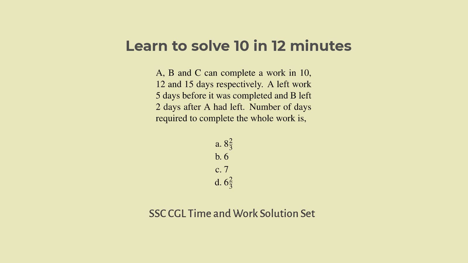 Solutions Time and Work Problems for SSC CGL Set 48