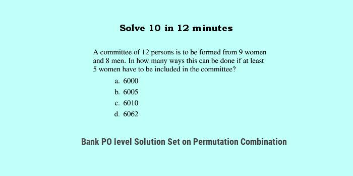 Bank PO Solution set 1 permutation combination 1