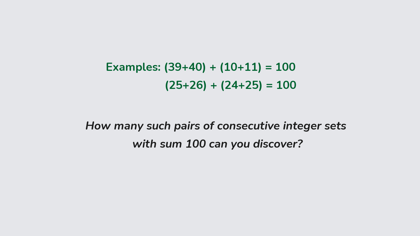 How many two digit consecutive integer sets with sum 100?