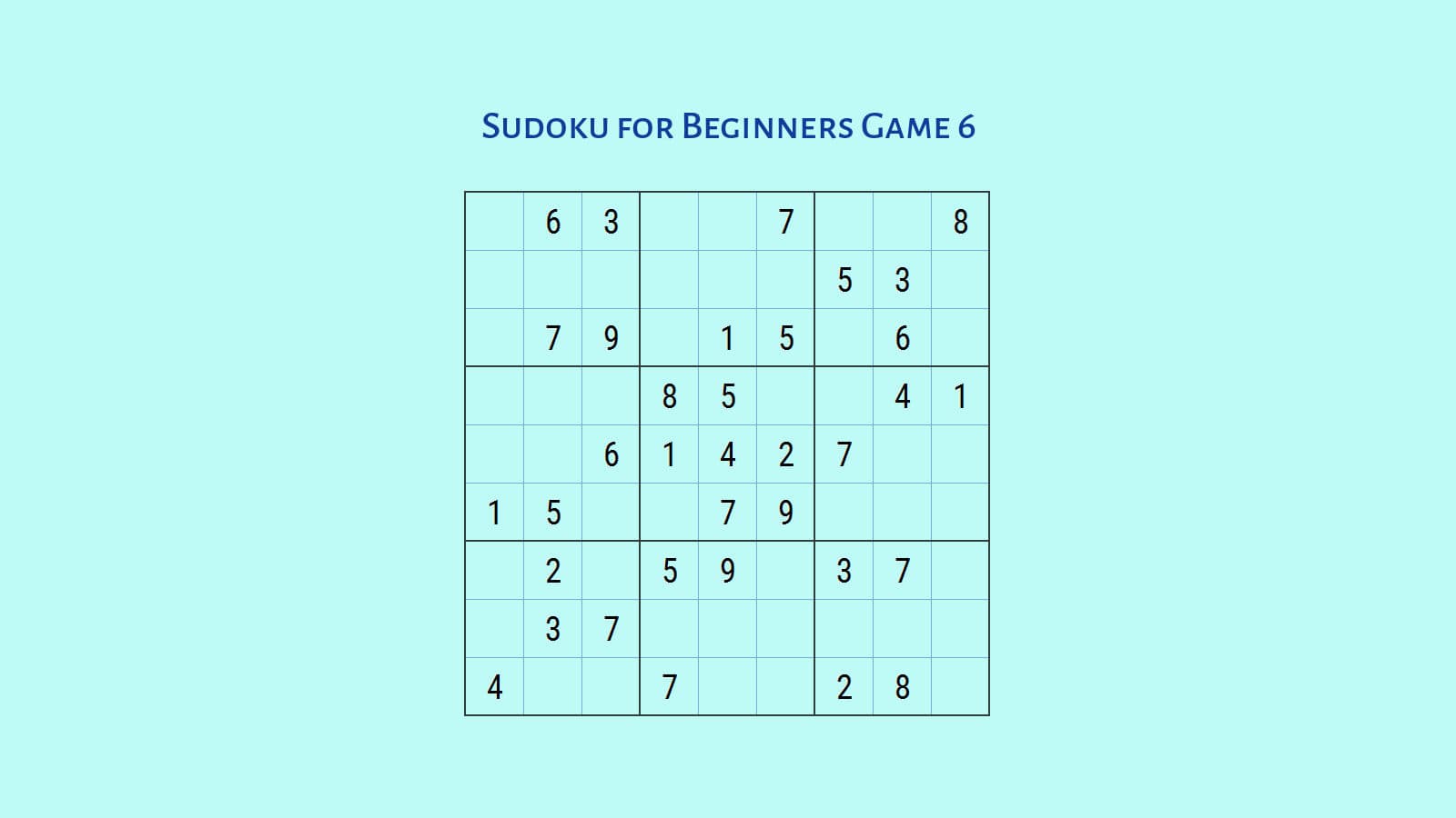 Sudoku for Beginners game 6: Solve and learn to solve easy Sudoku