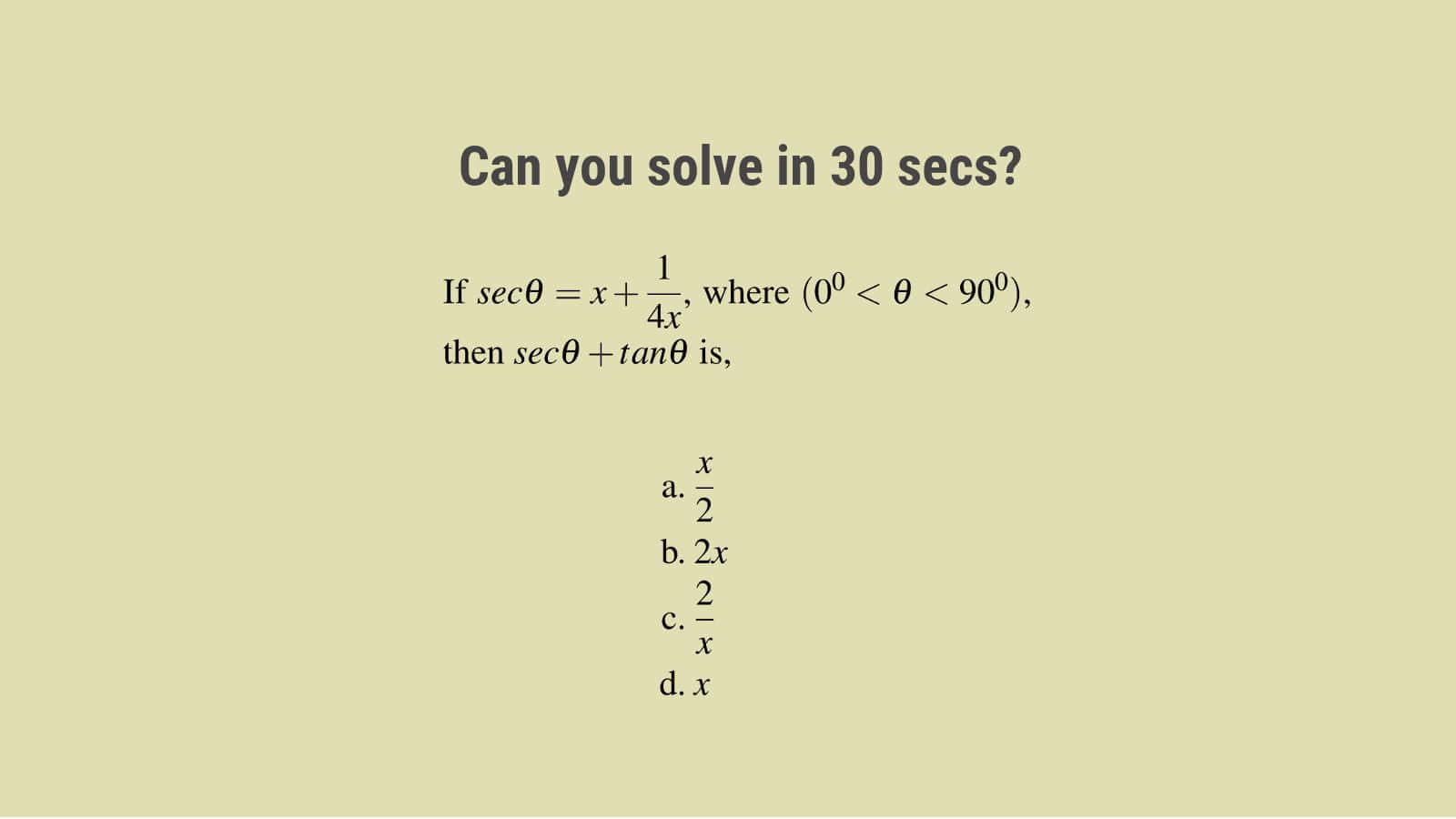 Trigonometry high level questions for SSC CGL Set 40