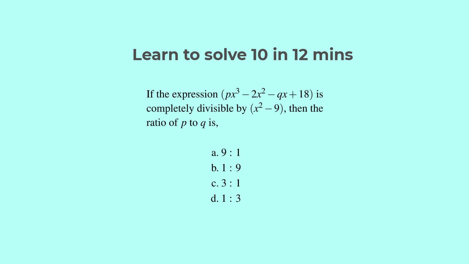 Learn to solve quickly from SSC Algebra Solution Set 81
