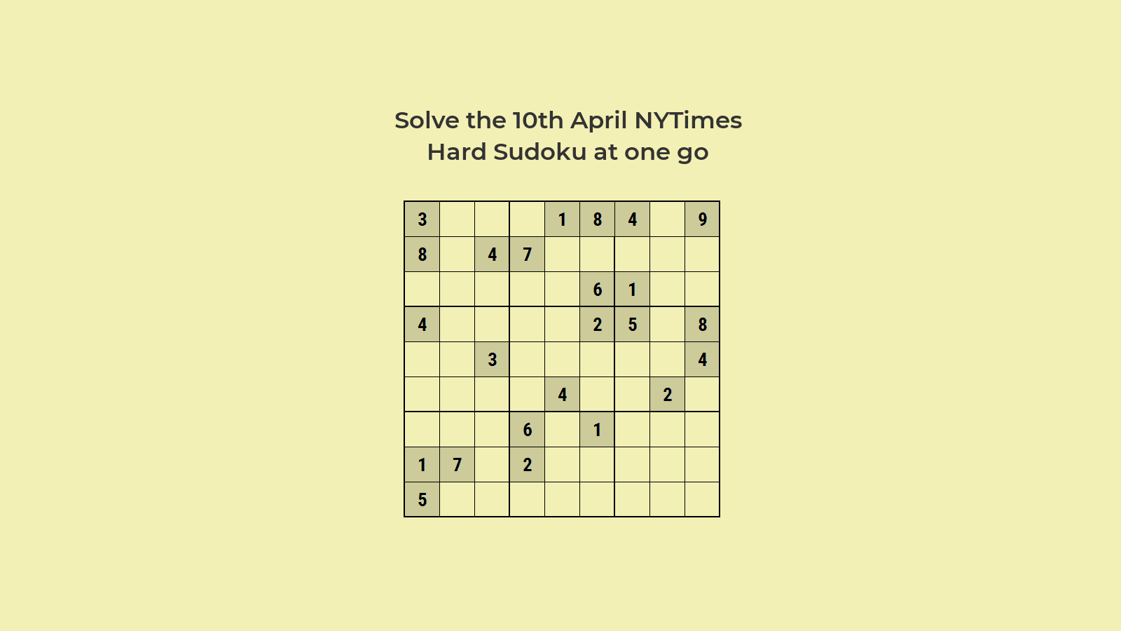 NYT Hard Sudoku April 10, 2024: Easy to Understand Solution
