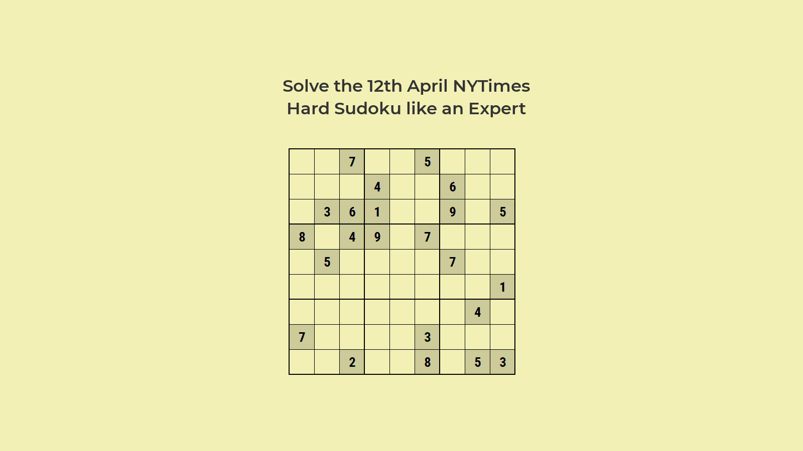 NYT Hard Sudoku 12th April 2024: Solve With Confidence
