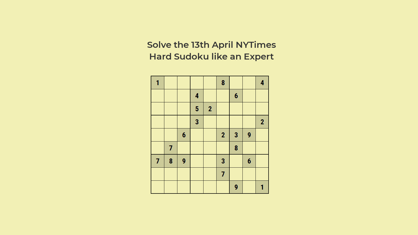 NYT Hard Sudoku 13th April 2024: Easy Solution