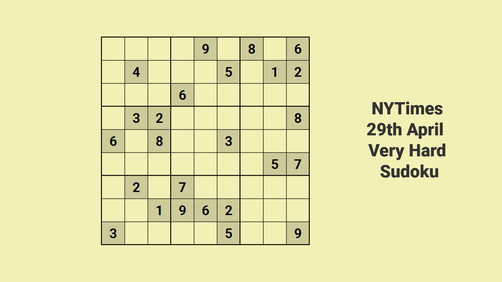 NYT Hard Sudoku 29 April 2024: Quick Expert Solution