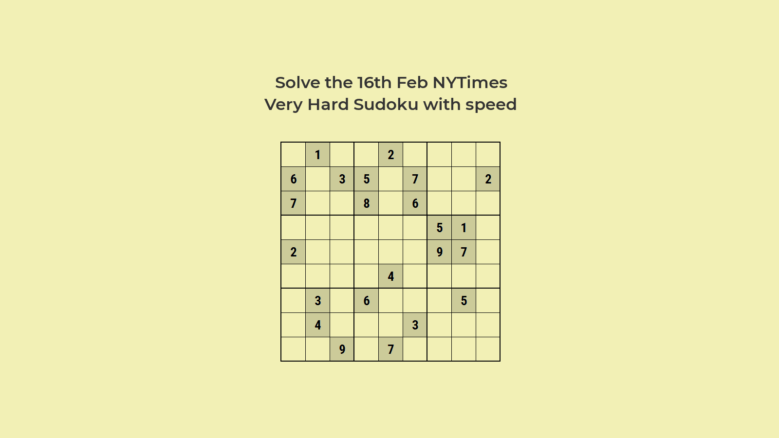 NYT Hard Sudoku 16th Feb 2021: Solve Sudoku Like an Expert