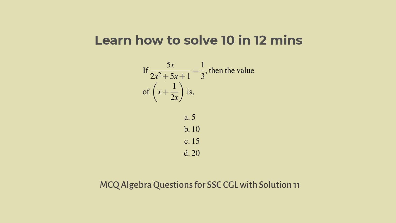 Algebra Questions with Solution for Competitive Exams SSC CGL Algebra 11