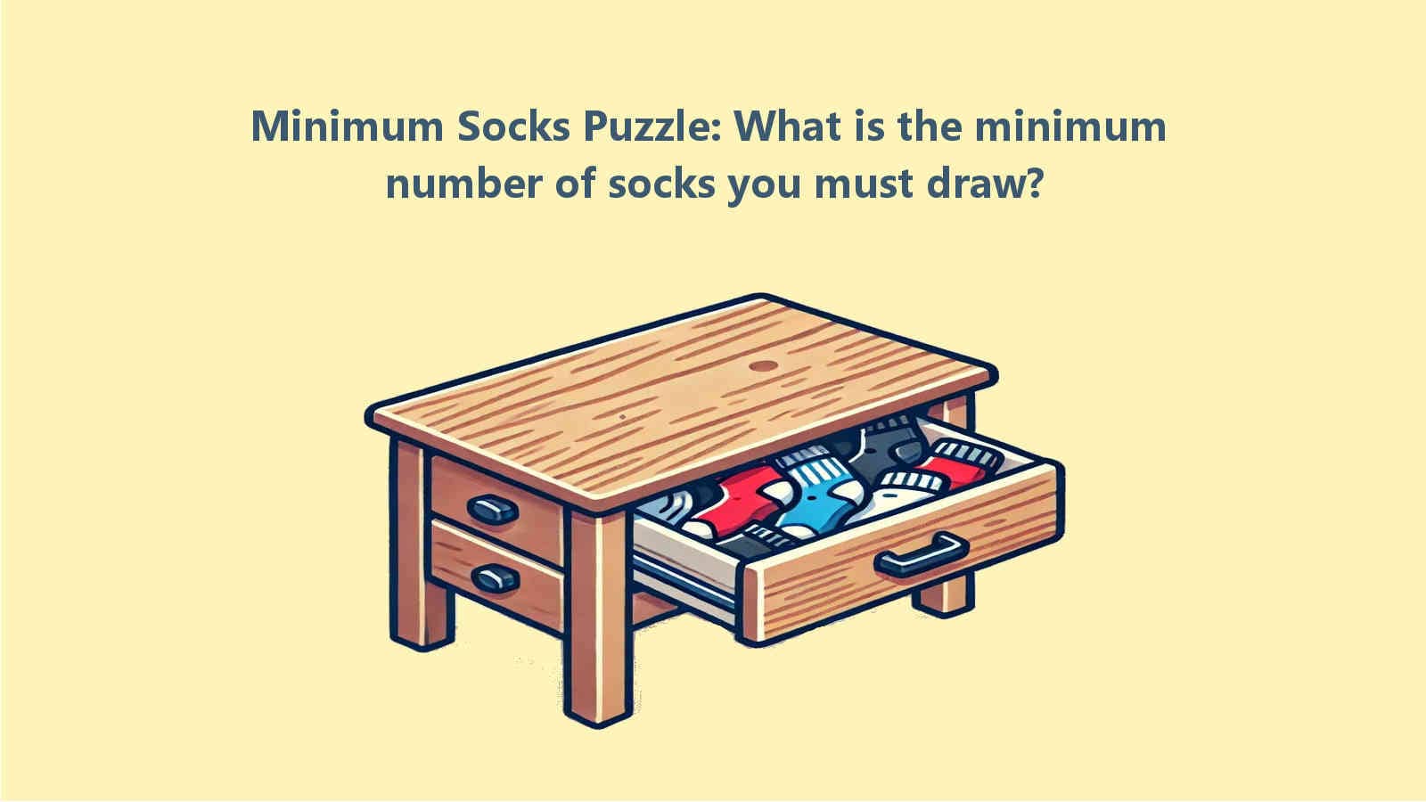 Minimum Number of Socks Logic Puzzle