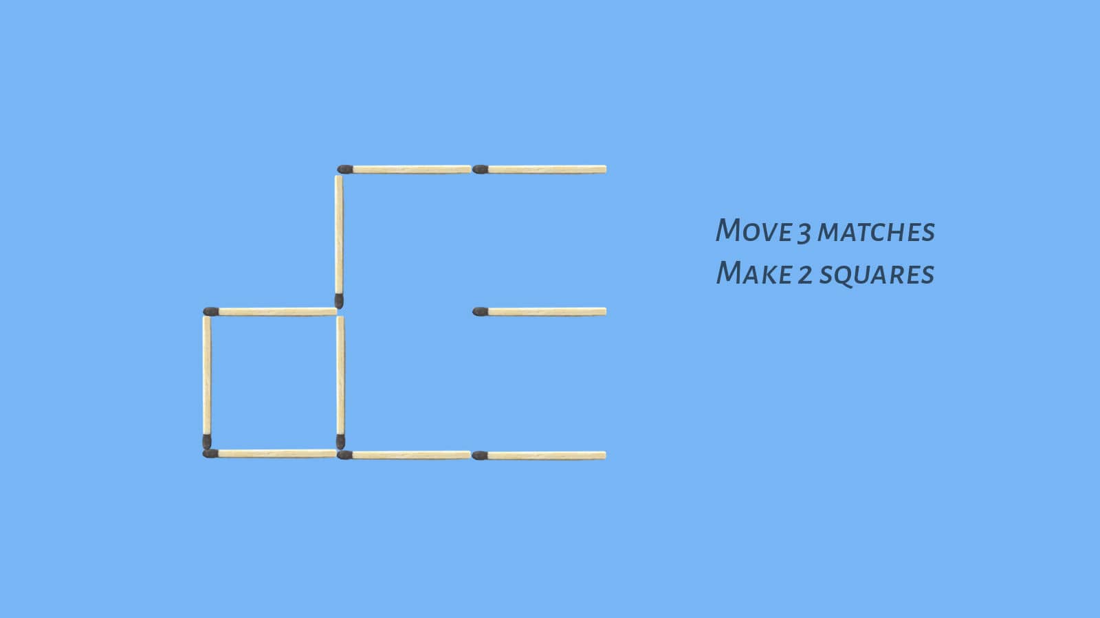 Move 3 matches to make 2 squares matchstick puzzle 1