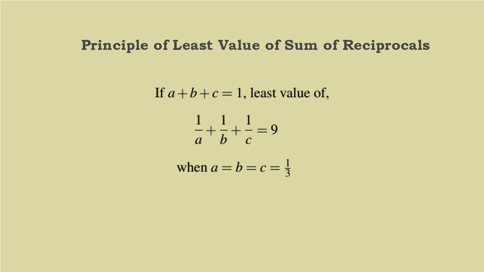 Principle of least value of sum of reciprocals