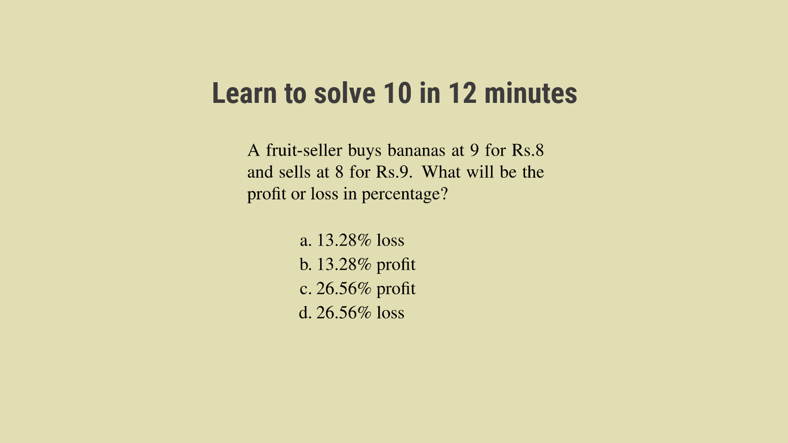 How to Solve Profit and Loss Questions for SSC CGL Tier 2 Set 19