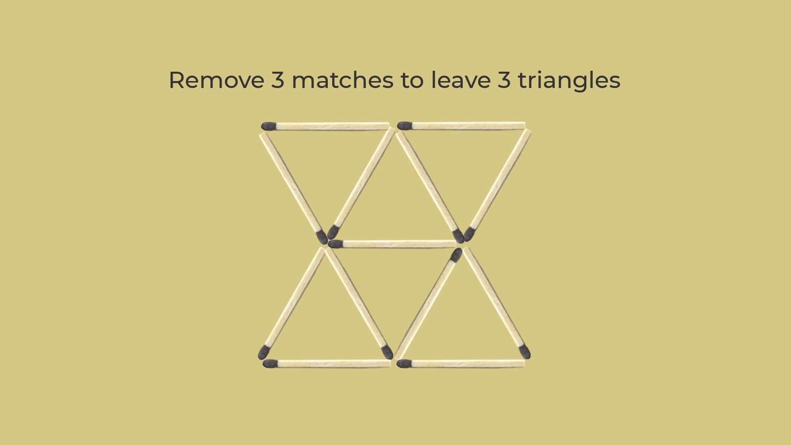 Remove 3 Matches Leave 3 Triangles Matchstick Puzzle Suresolv