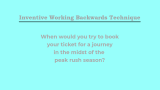 thumb Inventive Working Backwards Technique for Problem solving